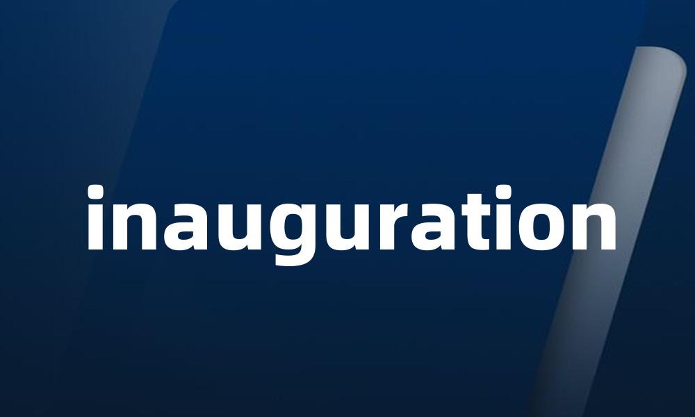 inauguration