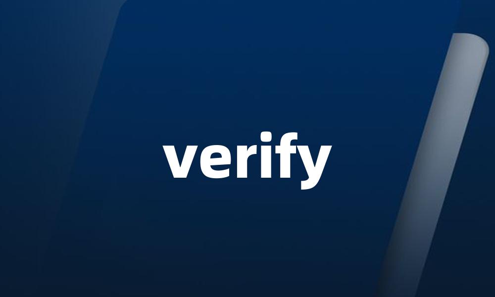 verify