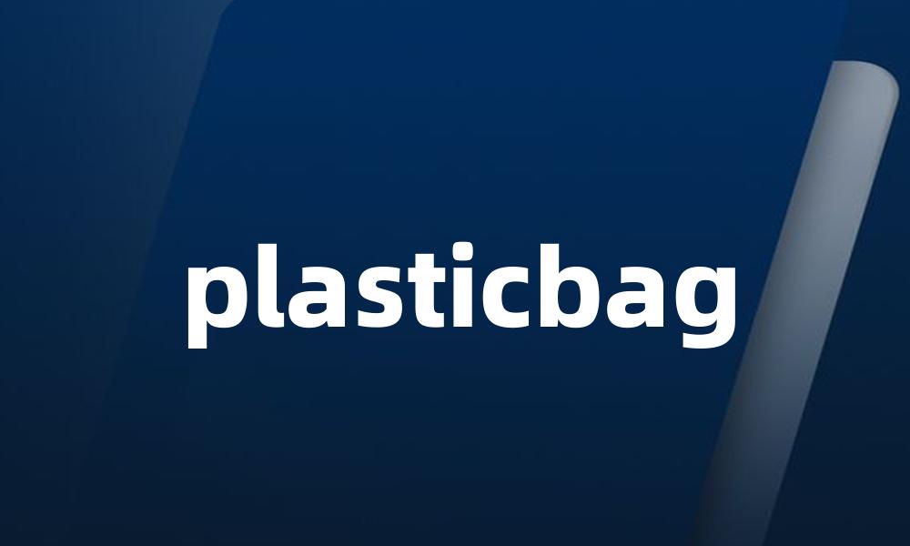 plasticbag