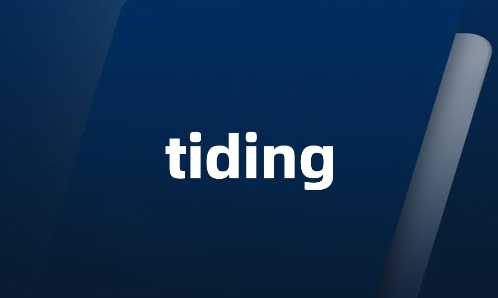 tiding