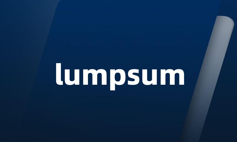 lumpsum