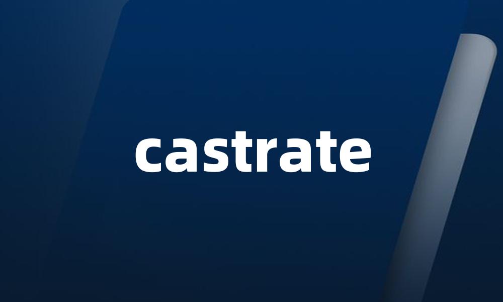 castrate