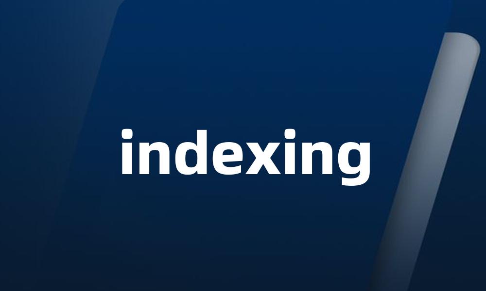 indexing