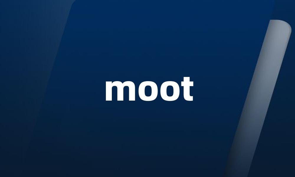 moot