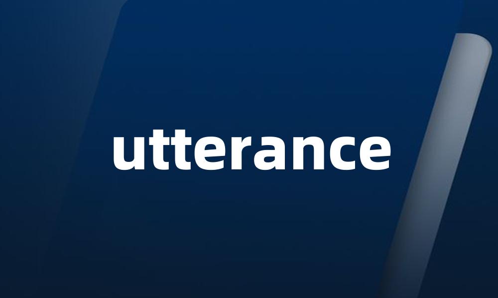 utterance