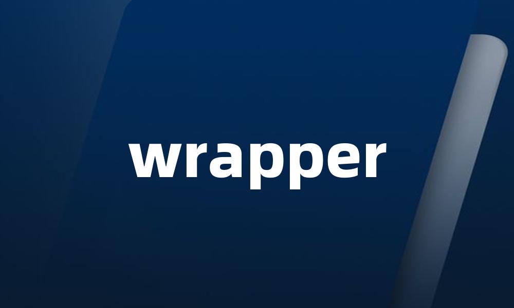 wrapper