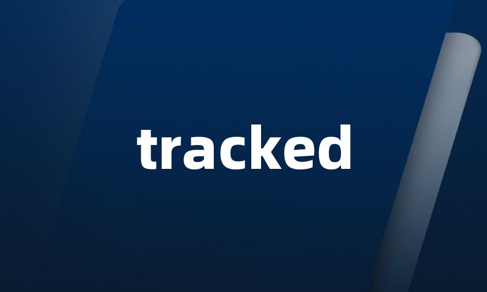 tracked